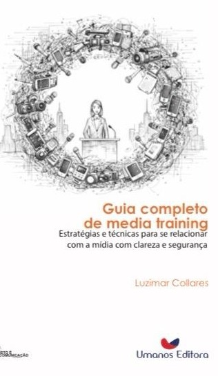 Capa do livro Guia Completo de Media Training, de Luzimar Collares